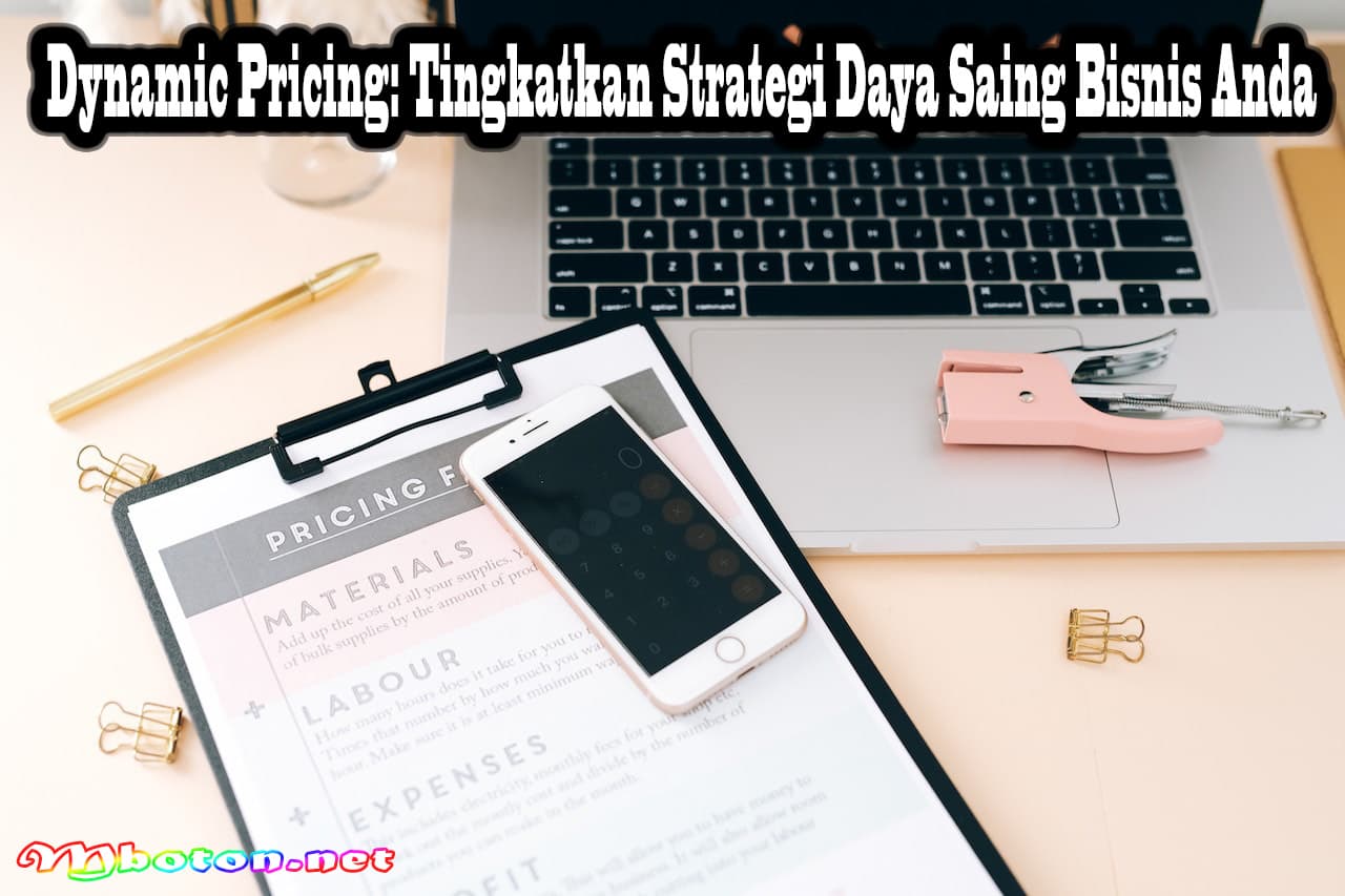 Dynamic Pricing: Tingkatkan Strategi Daya Saing Bisnis Anda 9 Dynamic Pricing: Tingkatkan Strategi Daya Saing Bisnis Anda