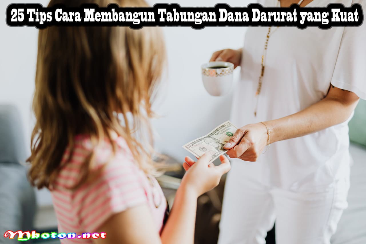 25 Tips Cara Membangun Tabungan Dana Darurat yang Kuat 5 25 Tips Cara Membangun Tabungan Dana Darurat yang Kuat