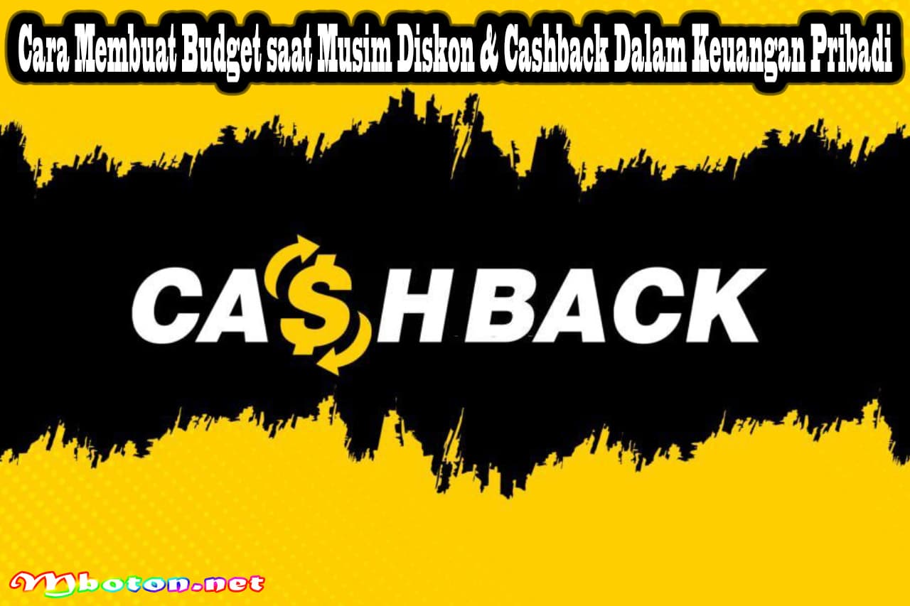 Cara Membuat Budget saat Musim Diskon & Cashback Dalam Keuangan Pribadi 5 Cara Membuat Budget saat Musim Diskon & Cashback Dalam Keuangan Pribadi