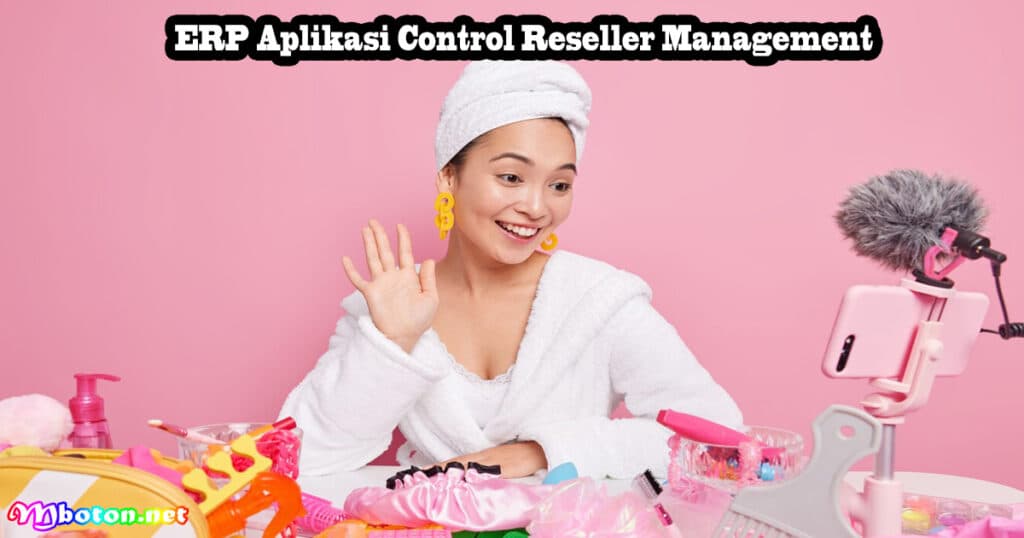 ERP Aplikasi Control Reseller Management
