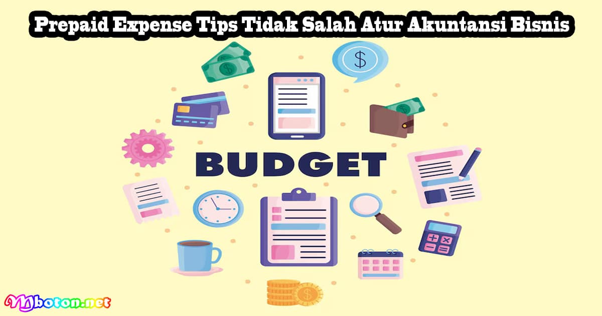 Prepaid Expense Tips Tidak Salah Atur Akuntansi Bisnis 2 Prepaid Expense Tips Tidak Salah Atur Akuntansi Bisnis