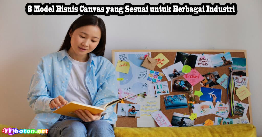 8 Model Bisnis Canvas yang Sesuai untuk Berbagai Industri