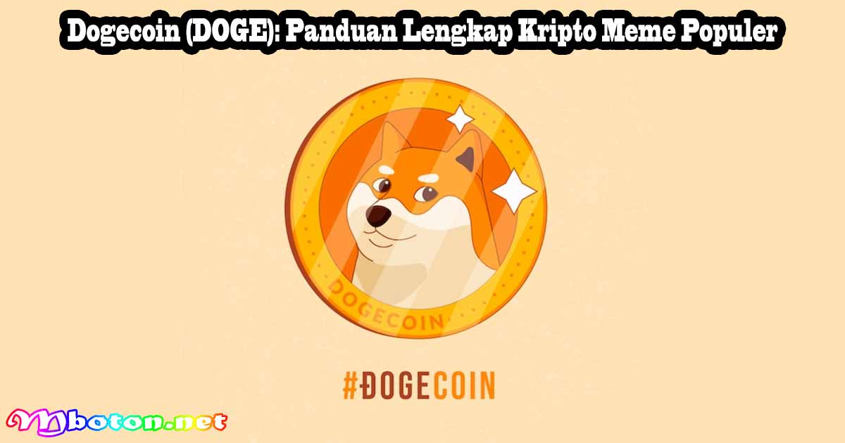 Dogecoin (DOGE): Panduan Lengkap Kripto Meme Populer 5 Dogecoin (DOGE): Panduan Lengkap Kripto Meme Populer