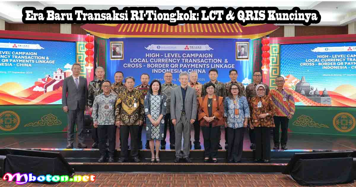 Era Baru Transaksi RI-Tiongkok: LCT & QRIS Kuncinya 8 Era Baru Transaksi RI-Tiongkok: LCT & QRIS Kuncinya