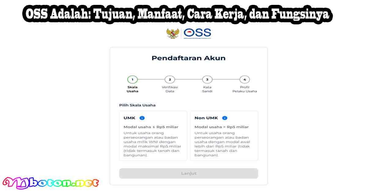 OSS Adalah: Tujuan, Manfaat, Cara Kerja, dan Fungsinya 5 OSS Adalah: Tujuan, Manfaat, Cara Kerja, dan Fungsinya