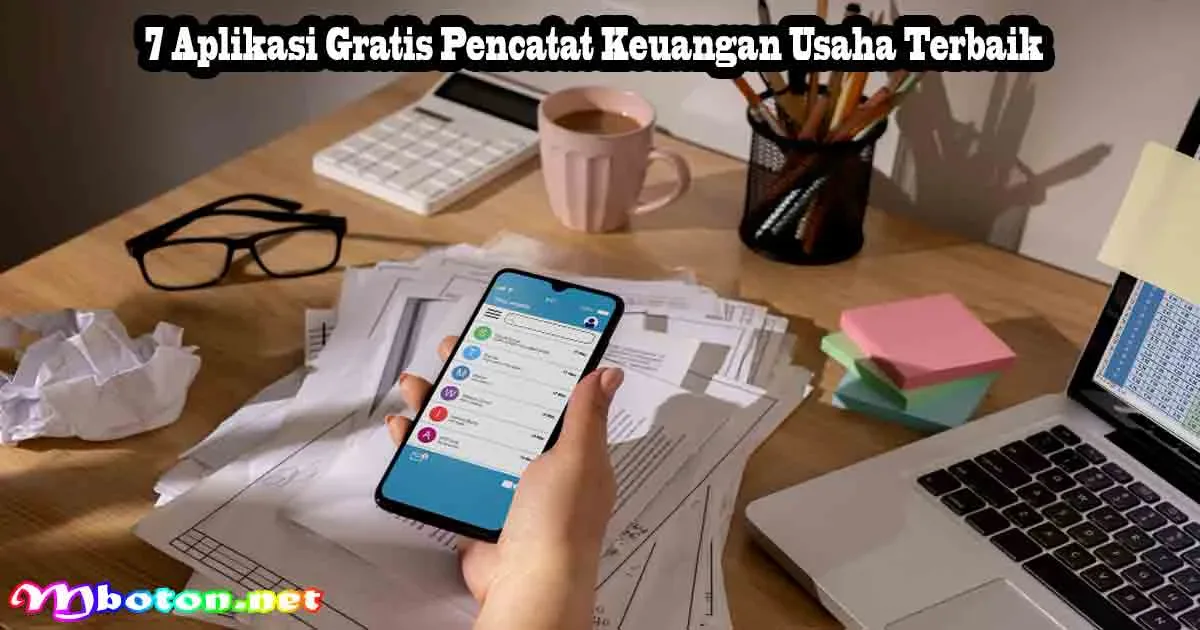 7 Aplikasi Gratis Pencatat Keuangan Usaha Terbaik 5 7 Aplikasi Gratis Pencatat Keuangan Usaha Terbaik
