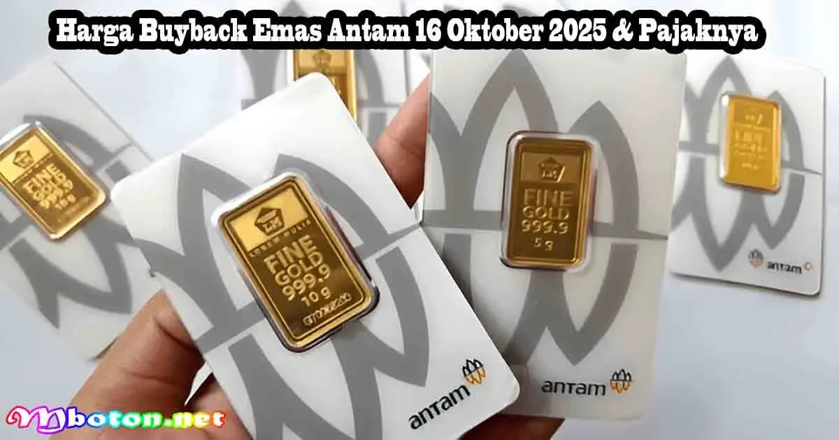 Harga Buyback Emas Antam 16 Oktober 2025 & Pajaknya 8 Harga Buyback Emas Antam 16 Oktober 2025 & Pajaknya