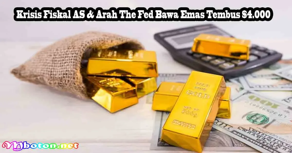 Krisis Fiskal AS & Arah The Fed Bawa Emas Tembus $4.000 5 Krisis Fiskal AS & Arah The Fed Bawa Emas Tembus $4.000