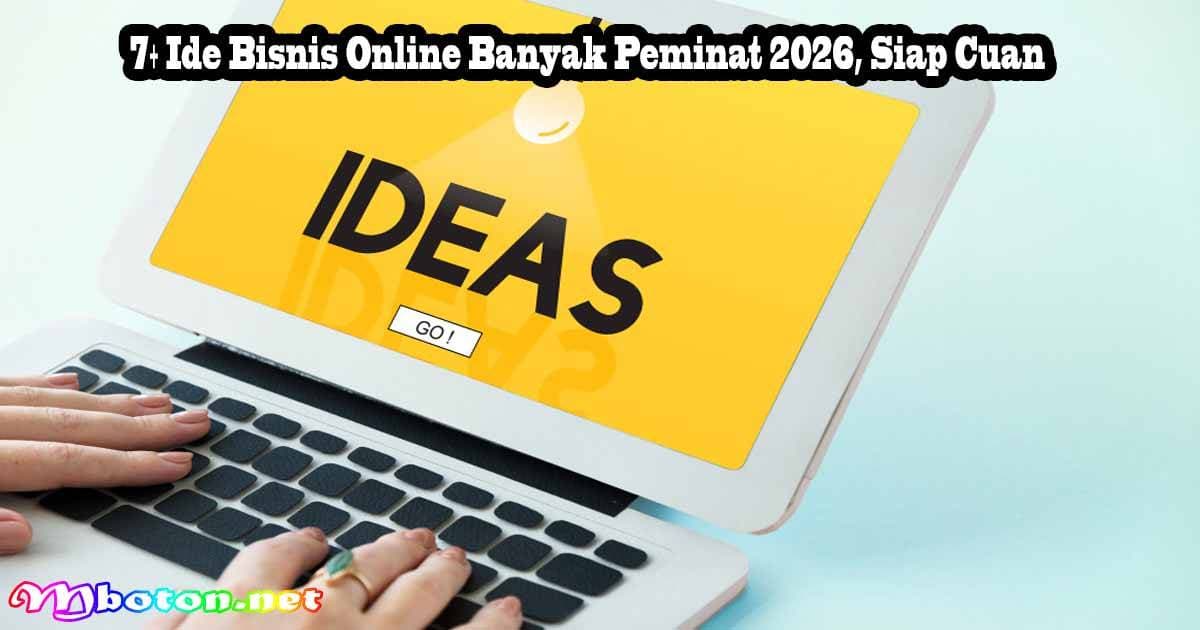 7+ Ide Bisnis Online Banyak Peminat 2026, Siap Cuan 5 7+ Ide Bisnis Online Banyak Peminat 2026, Siap Cuan