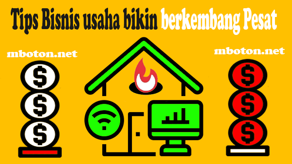 Tips Bisnis usaha bikin berkembang Pesat Sebagai pelaku usaha, untuk mencapai target usaha anda harus punya visi misi untuk anda yang pembisnis buat strategi. Karena dunia usaha bisnis sangat ketat untuk persaingannya