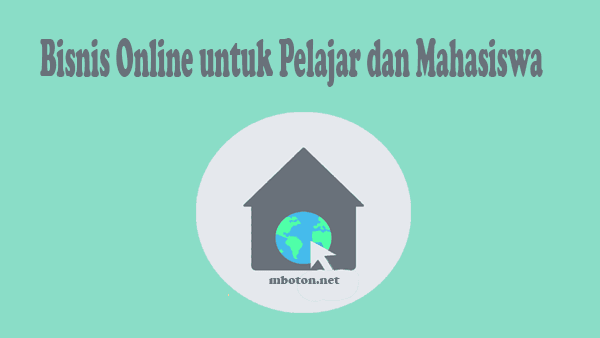 Bisnis Online untuk Pelajar dan Mahasiswa