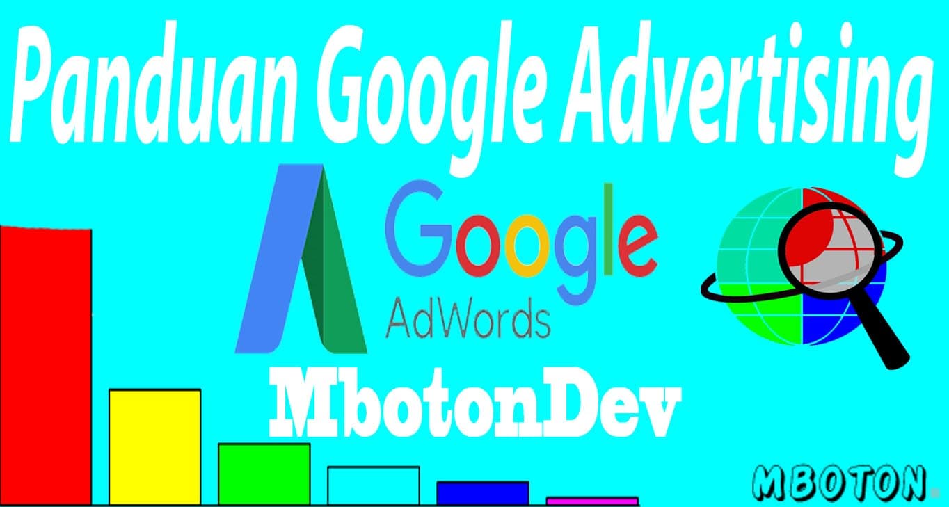 Panduan Google Advertising 1 Google Advertising (Google AdWords) yang cukup komprehensif, Anda dapat mengikuti beberapa langkah-langkah untuk penting untuk bisa menjadi search marketer yang pro website