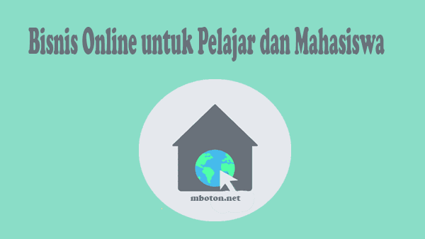 Bisnis Online untuk Pelajar dan Mahasiswa