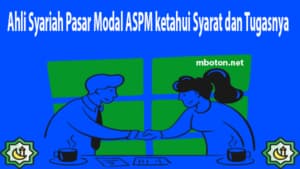 Ahli Syariah Pasar Modal ASPM ketahui Syarat dan Tugasnya Ahli Syariah pasar modal ASPM