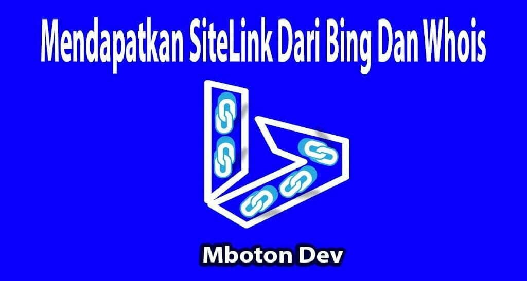 Mendapatkan Sitelink Dari Bing dan Whois