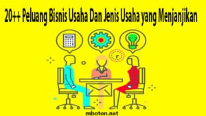 20+ Peluang Bisnis Usaha Dan Jenis Usaha yang Menjanjikan 1 Peluang Bisnis Usaha Dan Jenis Usaha yang Menjanjikan
