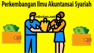 Perkembangan Akuntansi Syariah Sejarah Akuntansi Syariah 2 Perkembangan Ilmu Akuntansai Syariah Sejarah lahirnya akuntansi itu dalam kehidupan manusia.