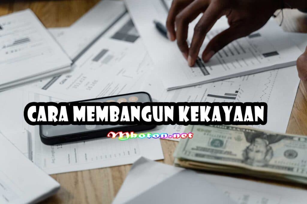 Cara Membangun Kekayaan Cara Membangun Kekayaan