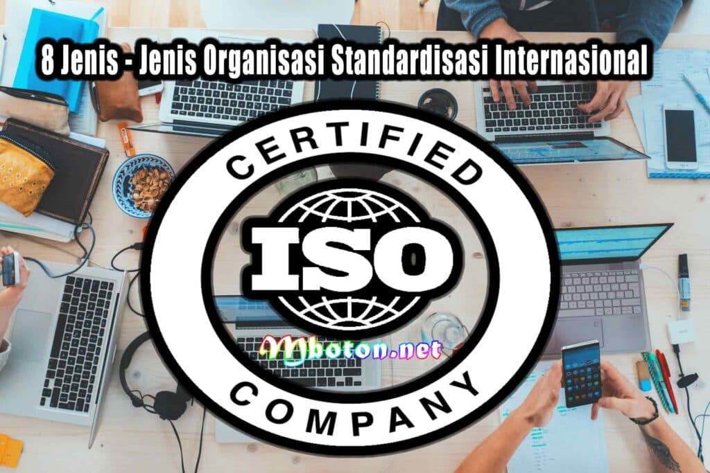 8-Jenis-Jenis-Organisasi-Standardisasi-Internasional-Sertifikate-ISO