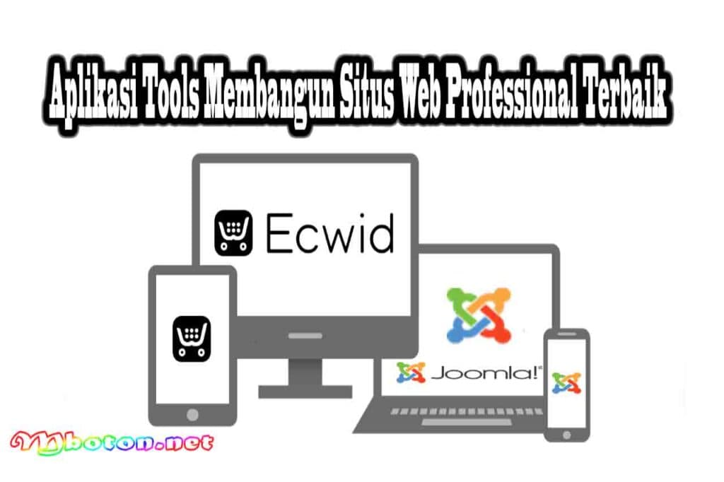Aplikasi Tools Membangun Situs Web Professional Terbaik