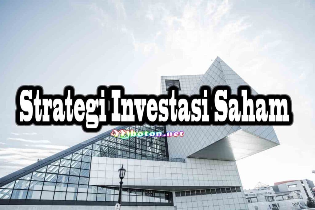 Strategi Investasi Saham