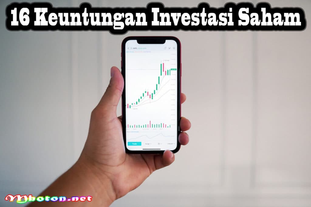 Memulai Investasi Saham dan Risiko Saham Wajib kamu Pahami 1 16 Keuntungan Investasi Saham