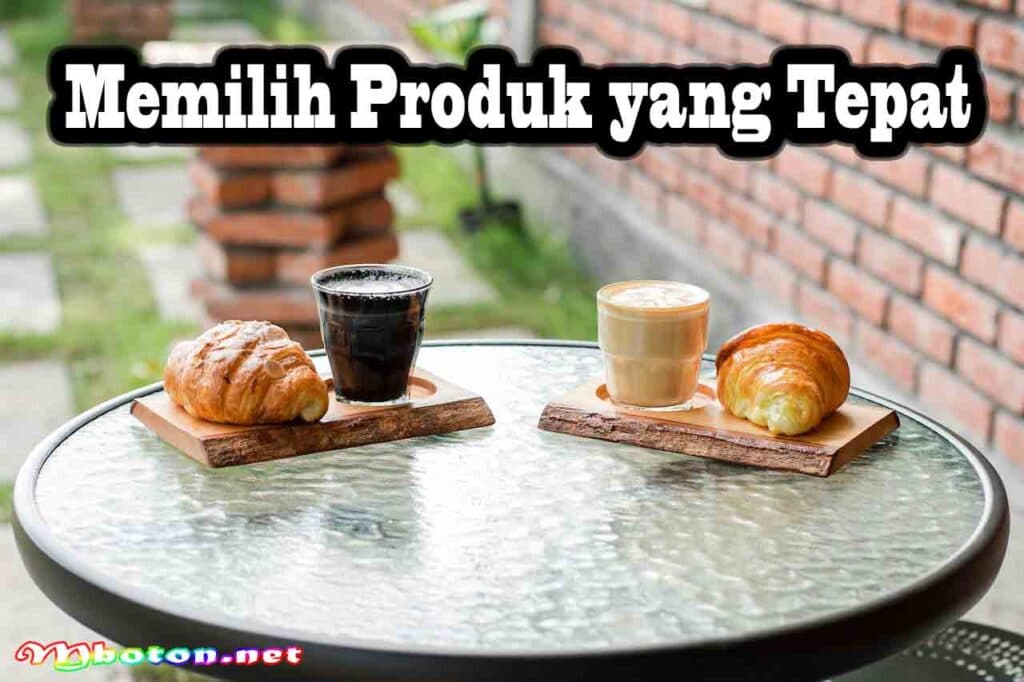 Berawal Cara Memulai Bisnis Kopi Kekinian Dengan Modal Kecil 1 Memilih Produk yang Tepat