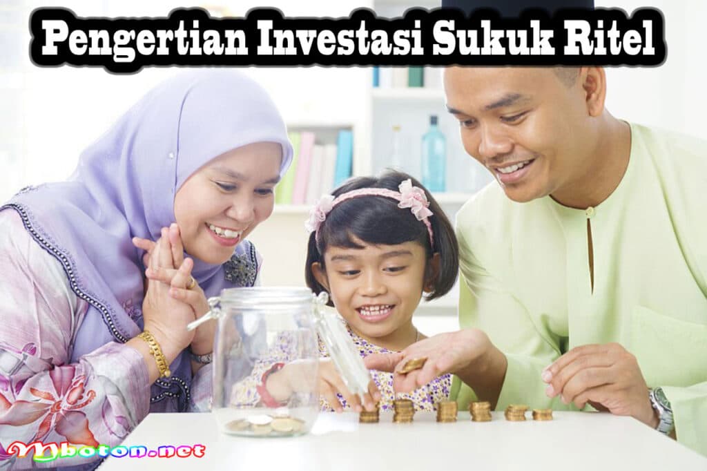 Instrumen Investasi Sukuk Ritel: Pengertian Jenis Keuntungan 1 Pengertian Investasi Sukuk Ritel