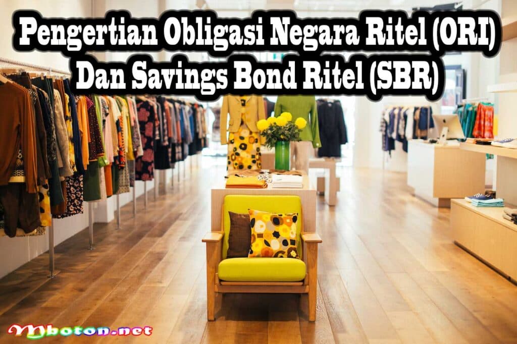 Perbedaan ORI dan SBR: Memahami Pilihan Investasi yang Tepat 1 Pengertian Obligasi Negara Ritel (ORI) dan Savings Bond Ritel (SBR)
