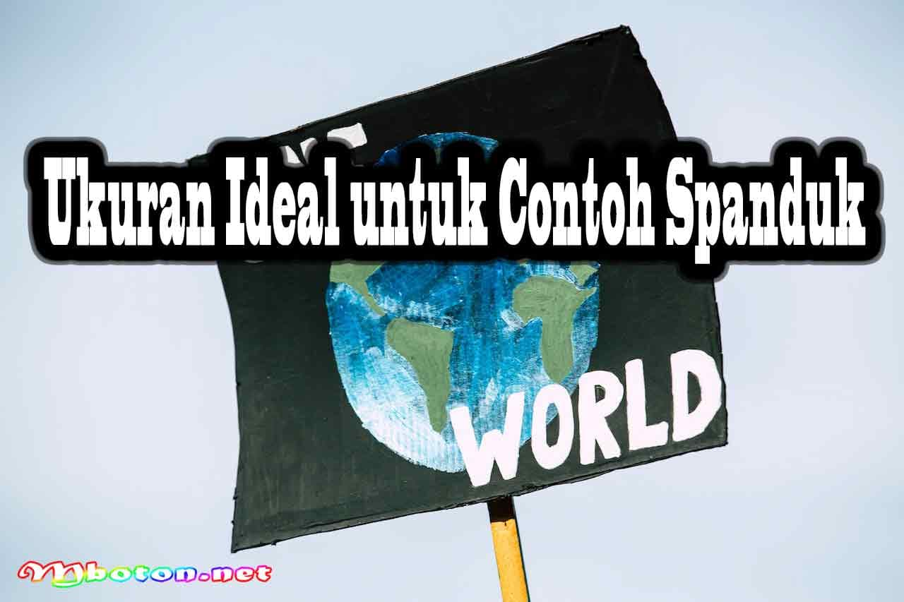Contoh Spanduk Ideal Ukuran, Backgroud Fungsi, Bahannya 1 Ukuran Ideal untuk Contoh Spanduk