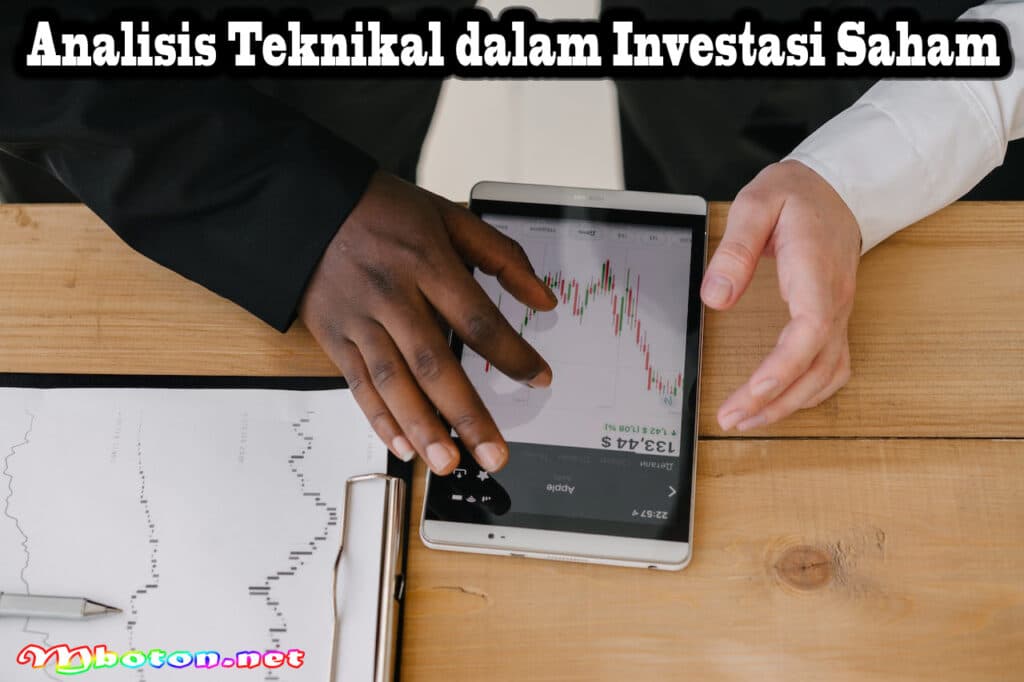 Memulai Investasi Saham: Bagaimana Cara Melakukannya 2 Analisis Teknikal dalam Investasi Saham