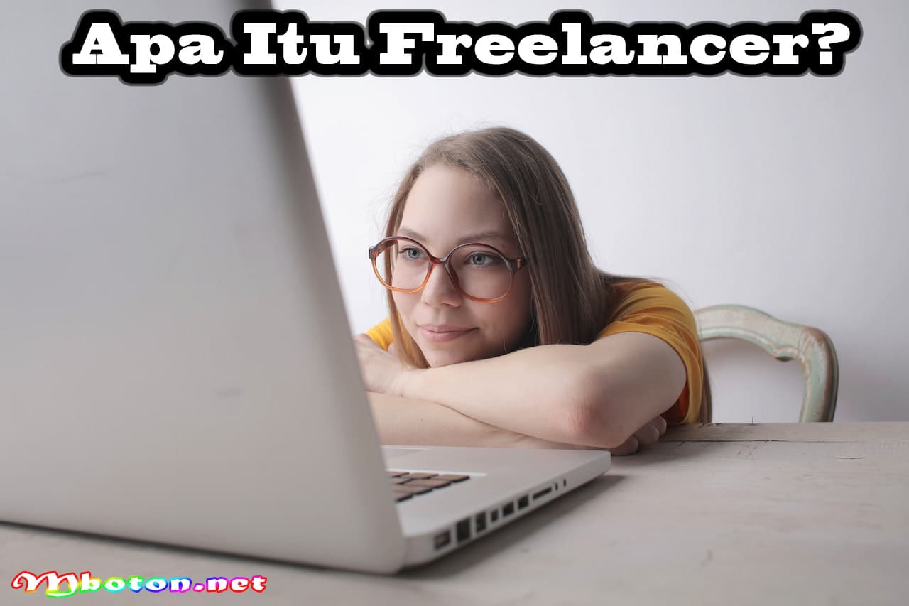 Apa Itu Freelancer? Panduan dan Tips untuk Sukses 1 Apa Itu Freelancer