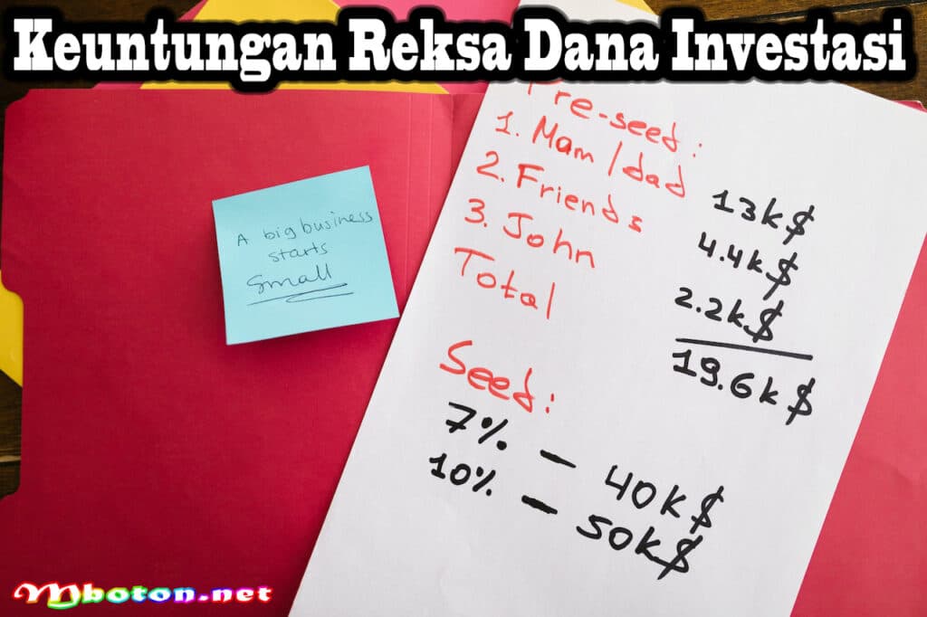 Mengenal Keuntungan Reksa Dana dan Manfaat dalam Investasi 1 Keuntungan Reksa Dana Investasi