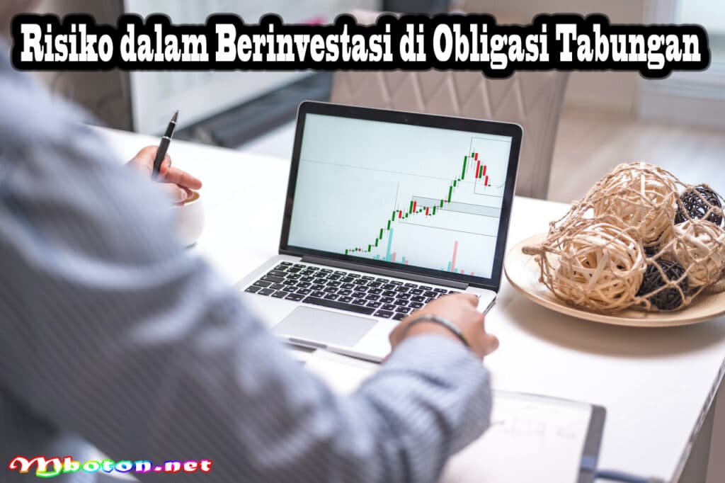 Risiko dalam Berinvestasi di Obligasi Tabungan