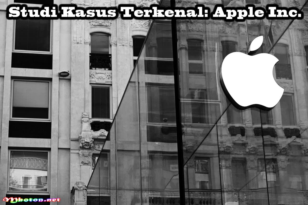 Contoh Analisis SWOT: Studi Kasus Terkenal Apple & Starbucks 1 Studi Kasus Terkenal: Apple Inc.