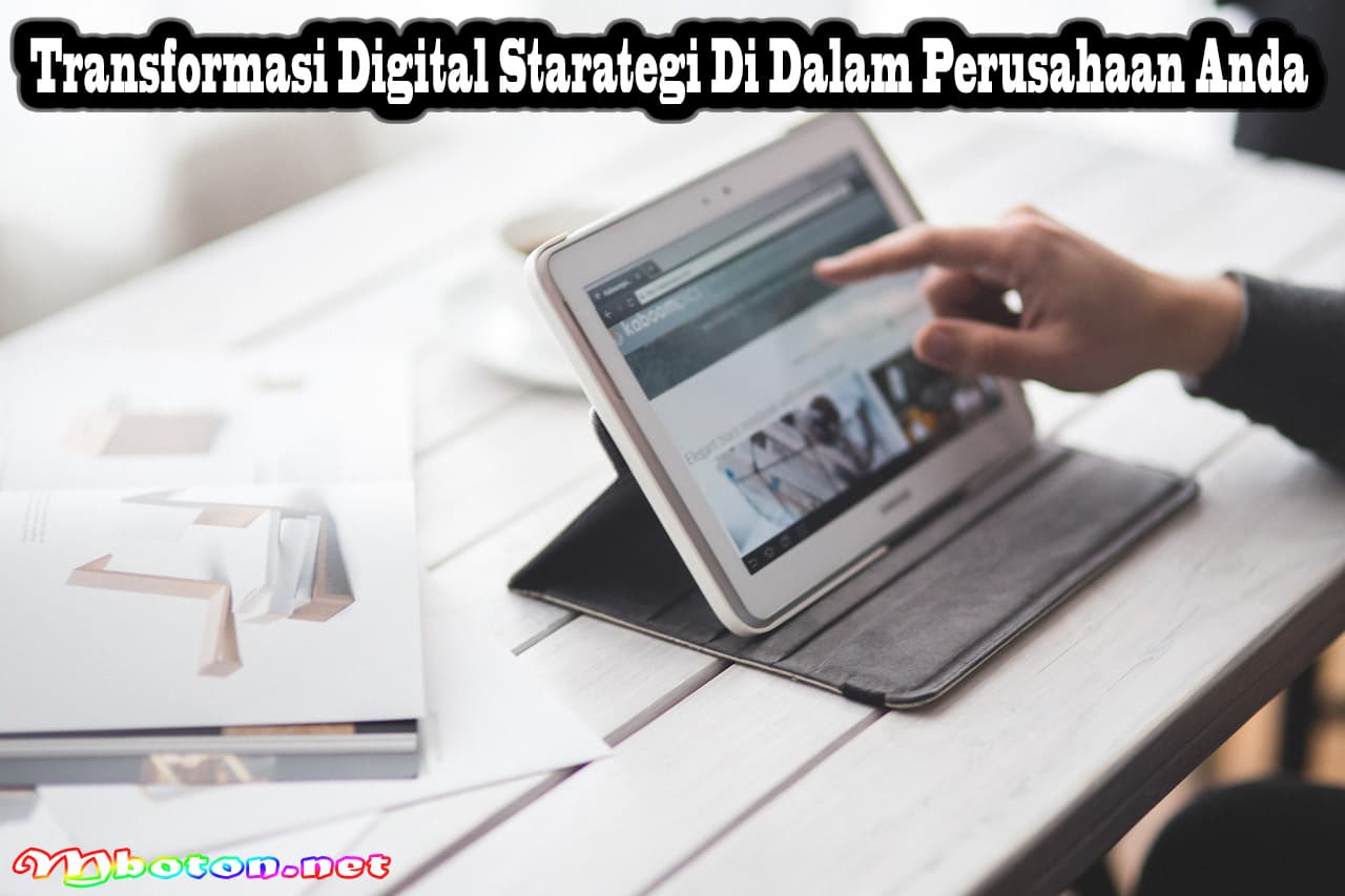Transformasi Digital Starategi Di Dalam Perusahaan Anda