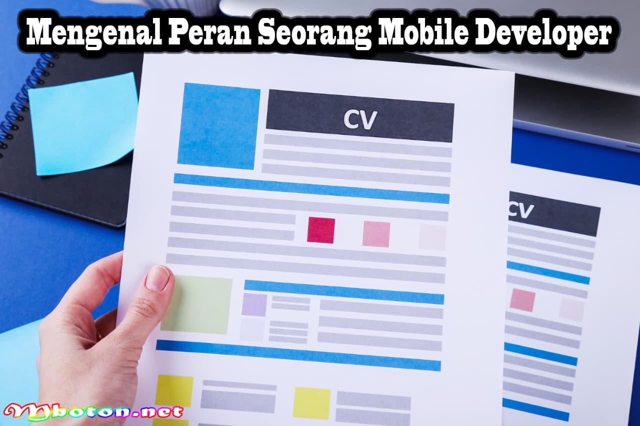 CV Mobile Developer: Tips Menyusunnya Sample Template 1 Mengenal Peran Seorang Mobile Developer
