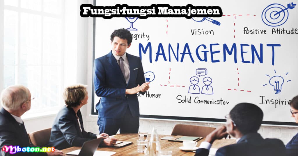5 Alasan Pentingnya Manajemen Dalam Bisnis Organisasi 2 Fungsi-fungsi Manajemen
