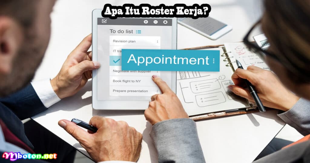 Apa Itu Roster Kerja?