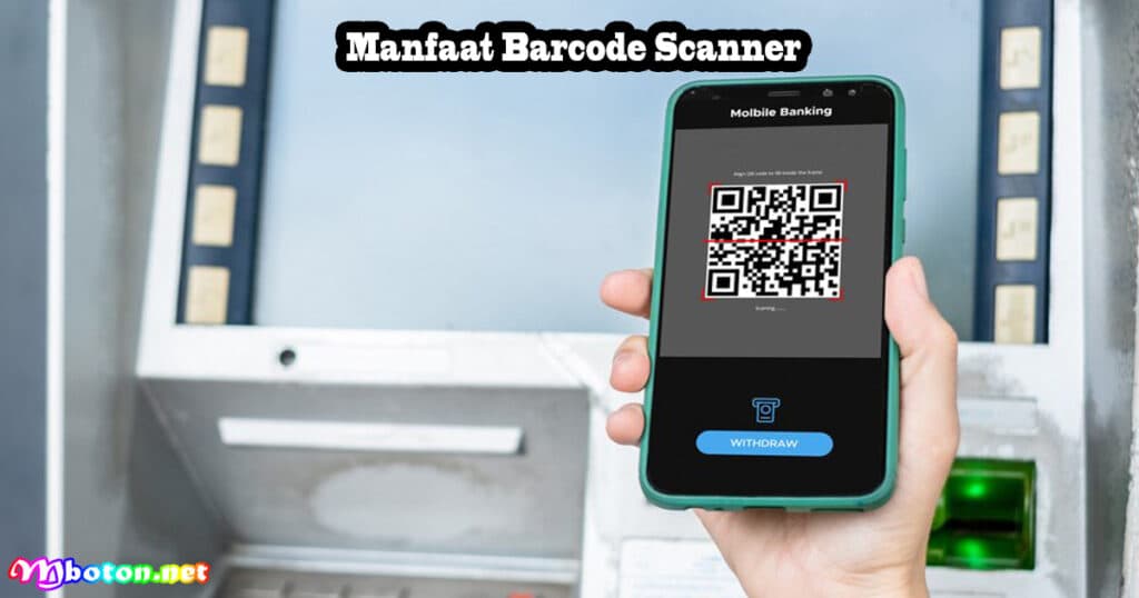 Manfaat Barcode Scanner