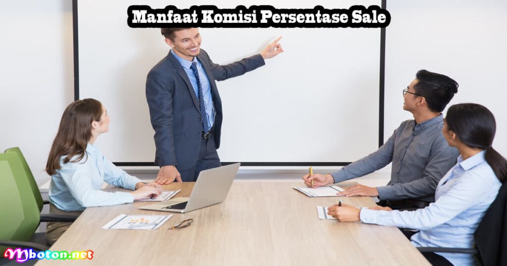Manfaat Komisi Persentase Sale