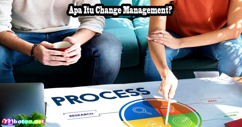Apa Itu Change Management?