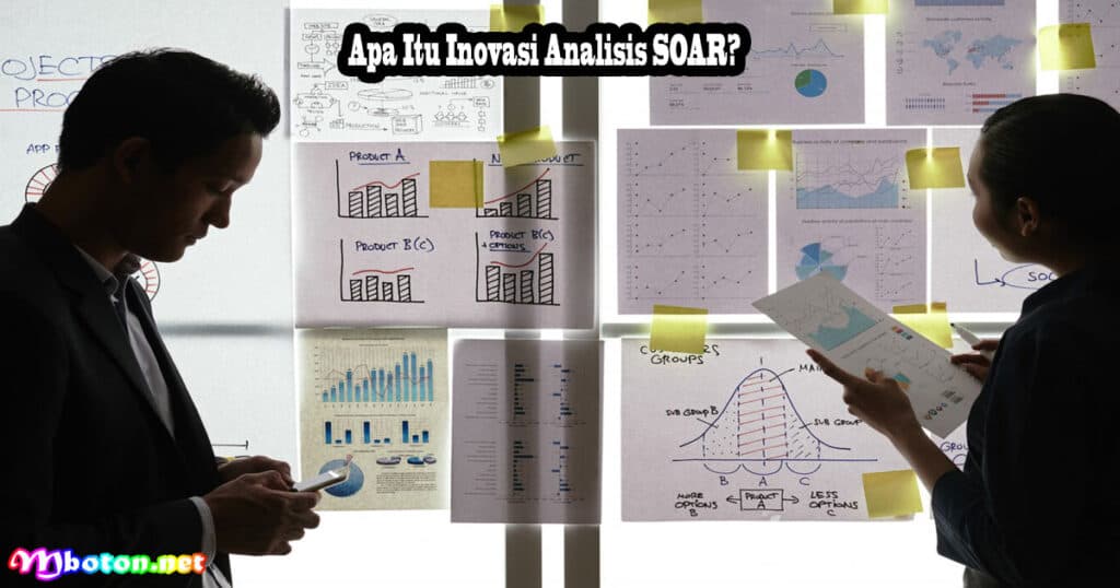 Apa Itu Inovasi Analisis SOAR?