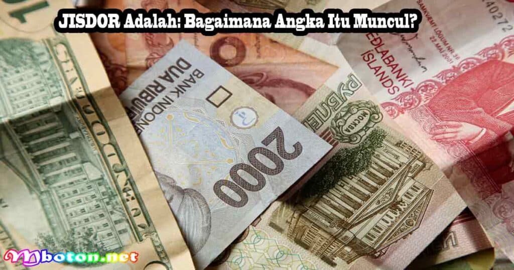 JISDOR Adalah: Bagaimana Angka Itu Muncul?