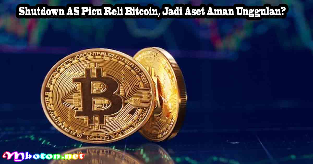 Shutdown AS Picu Reli Bitcoin, Jadi Aset Aman Unggulan? 2 Shutdown AS Picu Reli Bitcoin, Jadi Aset Aman Unggulan?