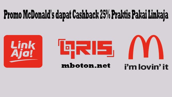 Promo McDonald's dapat Cashback 25% Praktis Pakai Linkaja 1 Promo McDonald's dapat Cashback Praktis Pakai Linkaja