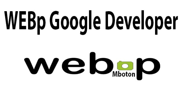 WEBp Google Developer WEBp Google Developer