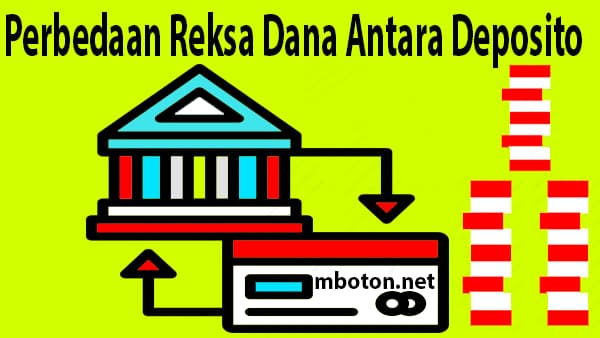 Perbedaan Reksa Dana Antara Deposito di Bank Beli Reksadana Pendapatan Tetap Perbedaan reksa dana antara deposito di bank ini akan menjanjikan keuntungannya yang tetap tetapi kalau reksa dana tidak tetap