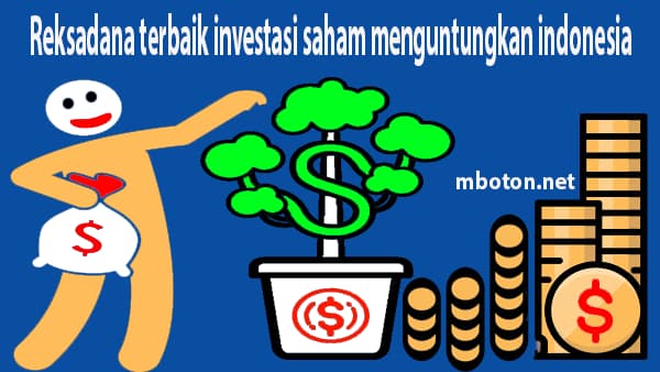 Reksadana Terbaik Investasi Saham Menguntungkan Indonesia 1 Reksadana terbaik investasi saham menguntungkan Indonesia