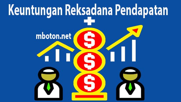 Reksadana Terbaik Investasi Saham Menguntungkan Indonesia 4 Keuntungan Reksadana Pendapatan Investasi